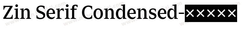 Zin Serif Condensed字体转换